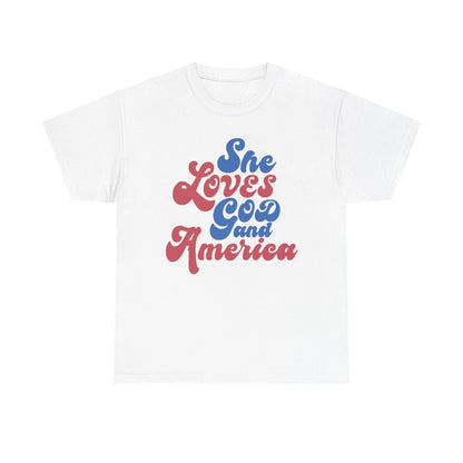 She loves God and America- Unisex Tee