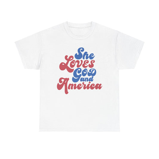 She loves God and America- Unisex Tee
