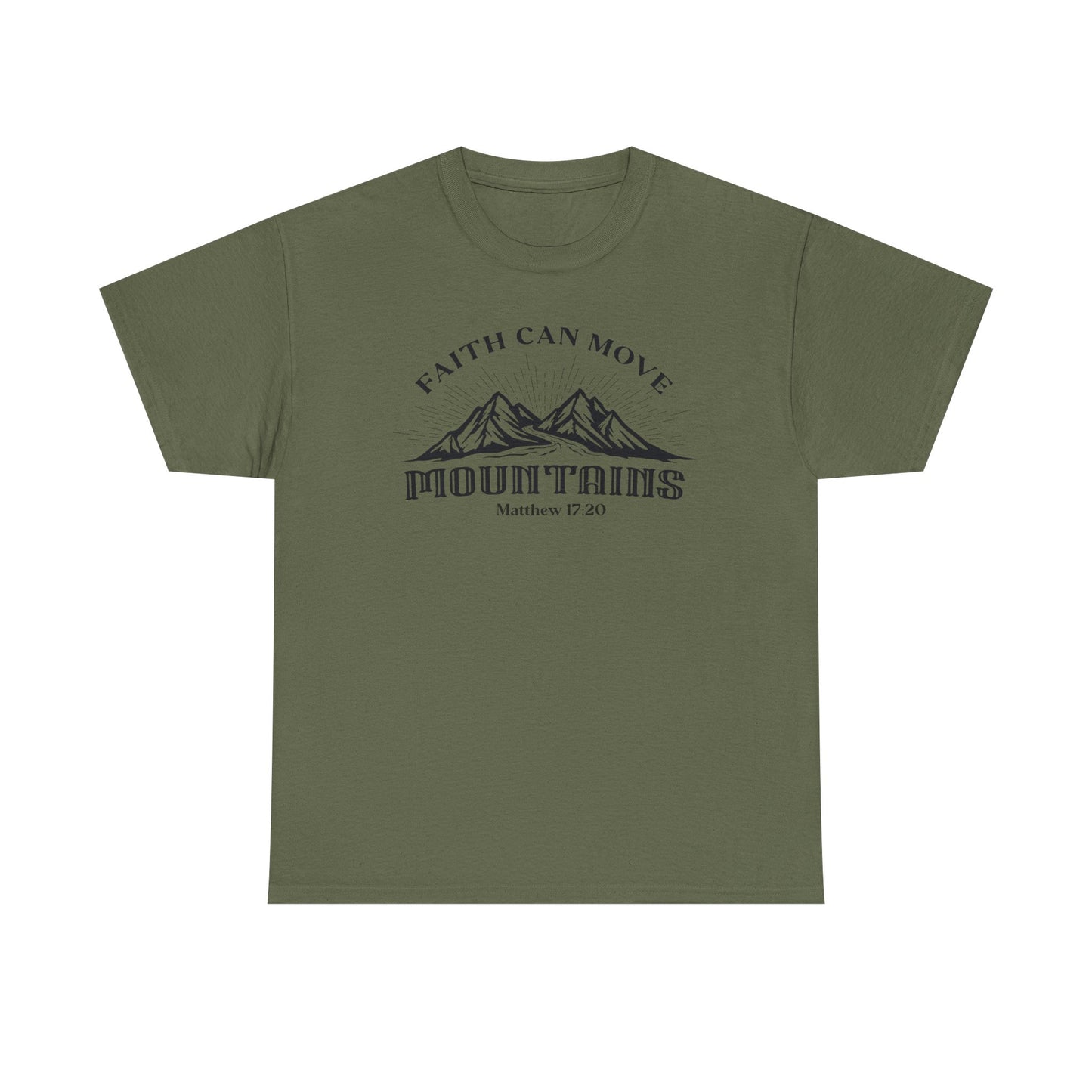 Faith Can Move Mountains Men's T-Shirt
