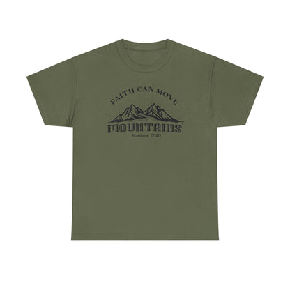 Faith Can Move Mountains Men's T-Shirt