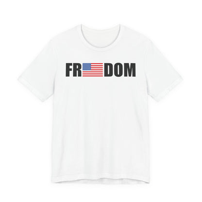 FREEDOMThe Life Unisex Tee Shirt