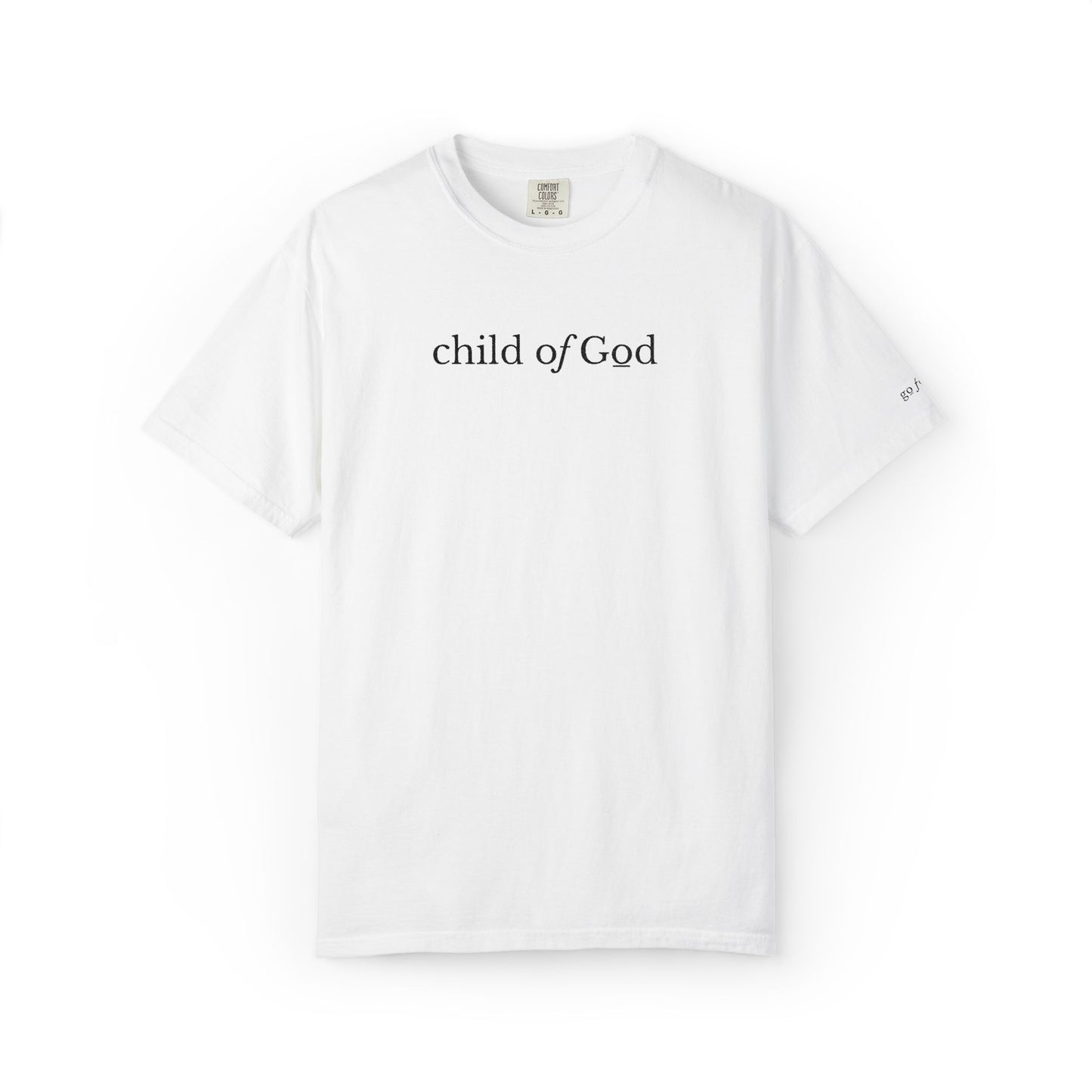 CHILD OF GOD - EMBROIDERED Inspirational Garment-Dyed T-Shirt