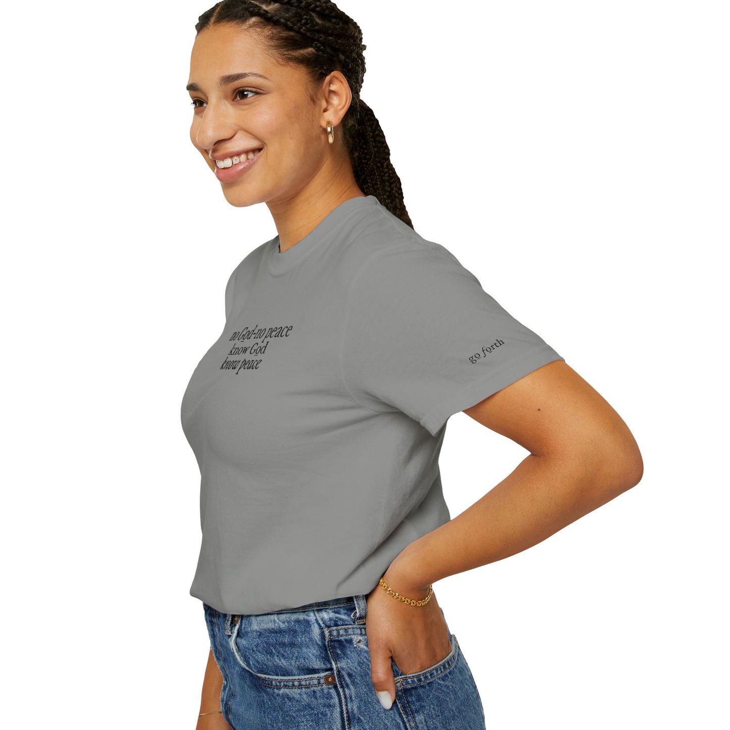 NO GOD-NO PEACE, KNOW GOD-KNOW PEACE - EMBROIDERED Inspirational Garment-Dyed T-Shirt