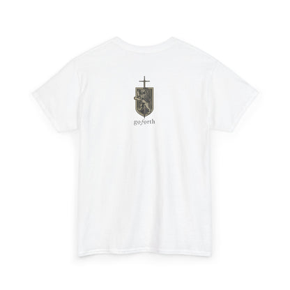 Fear Not I will bed your Shield - Unisex Tee