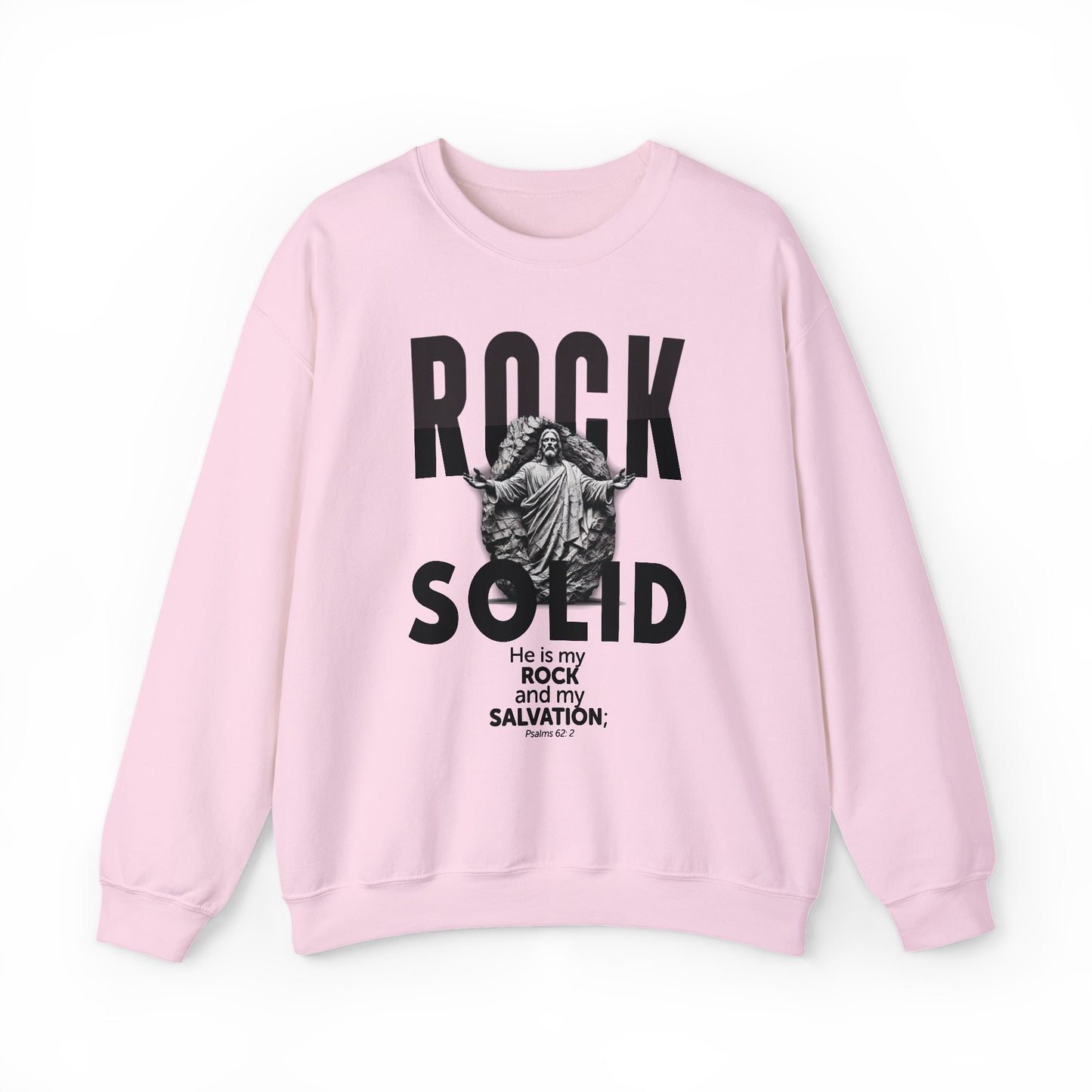 ROCK SOLID -  GOD IS MY ROCK AND MY SALVATION Crewneck Sweatshirt