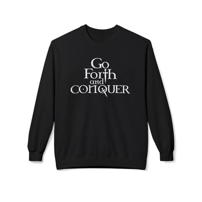 GO FORTH AND CONQUER - Unisex Sweatshirt