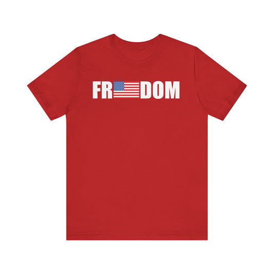 FREEDOMThe Life Unisex Tee Shirt