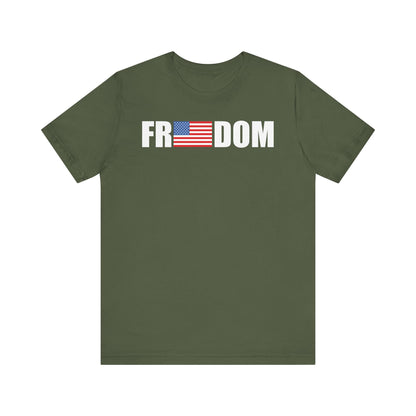 FREEDOMThe Life Unisex Tee Shirt
