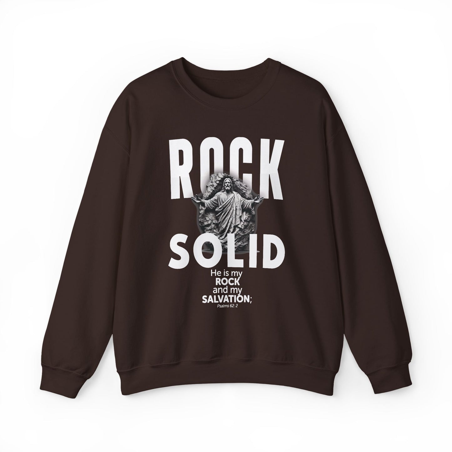 ROCK SOLID -  GOD IS MY ROCK AND MY SALVATION Crewneck Sweatshirt