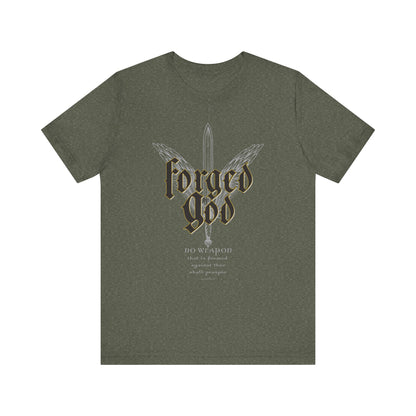 FORGED BY GOD Isaiah 54:17 T-shirt