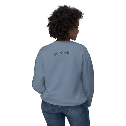 Be Strong & Go Forth Unisex Lightweight Sweatshirt