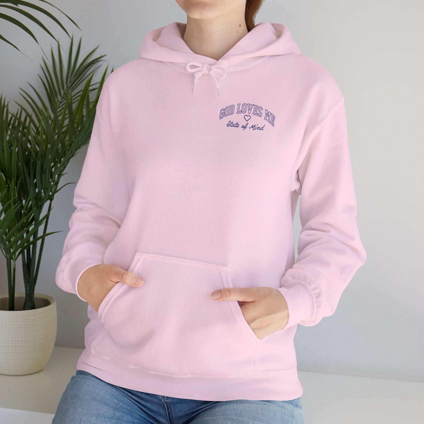 GOD LOVES ME STATE OF MIND Hoodie - Christian Apparel