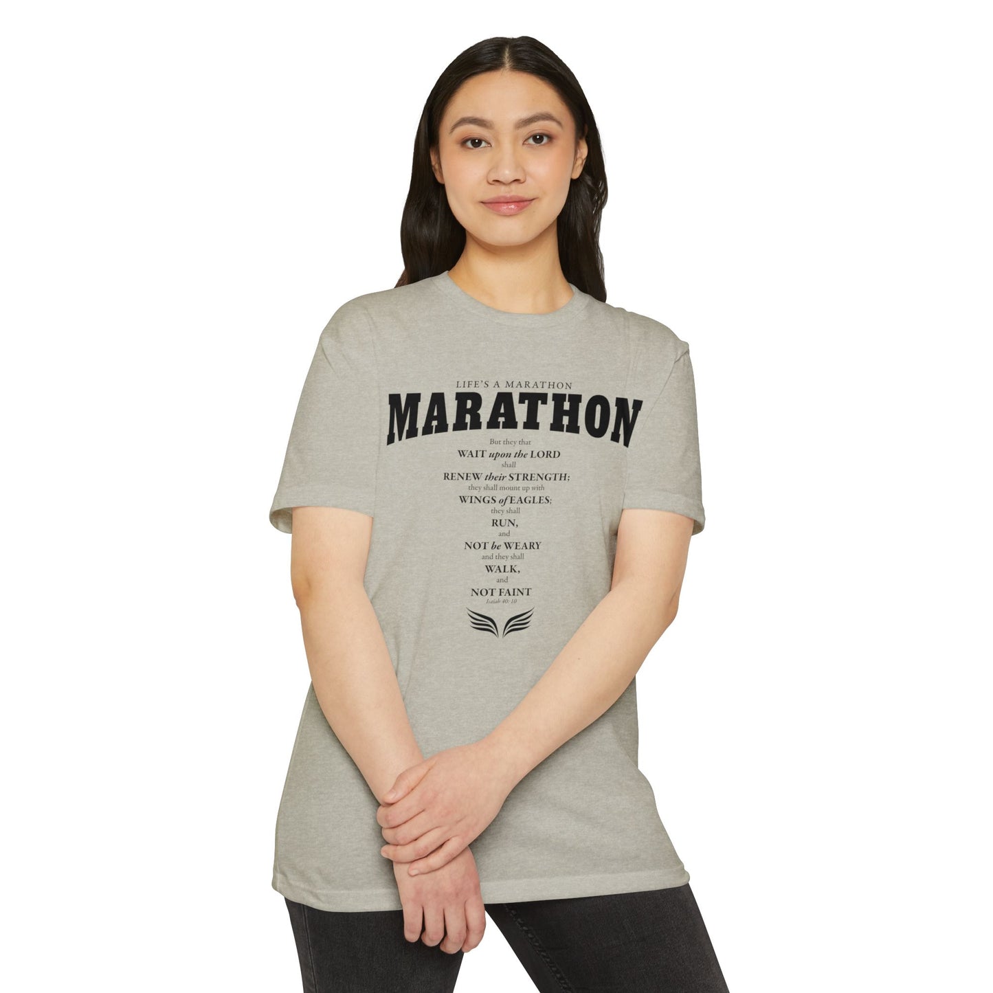 LIFE'S A MARATHON -THEY SHALL RUN AND NOT BE WEARY - TSHIRT