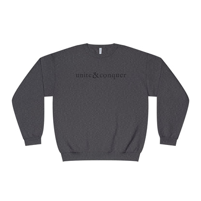 UNITE AND CONQUER Unisex Sweatshirt