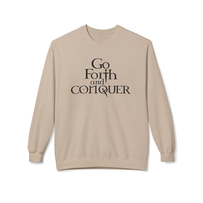 GO FORTH AND CONQUER - Unisex Sweatshirt