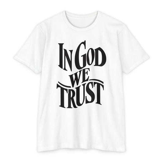 IN GOD WE TRUST Unisex CVC Jersey T-shirt