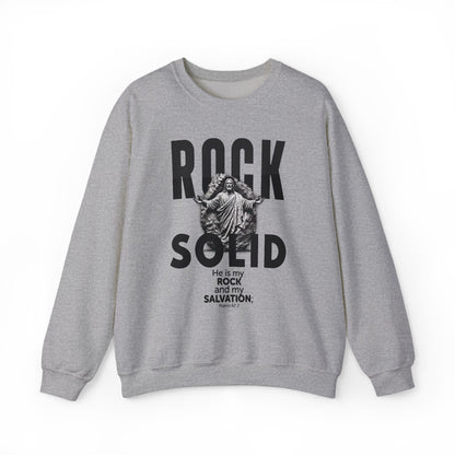 ROCK SOLID -  GOD IS MY ROCK AND MY SALVATION Crewneck Sweatshirt