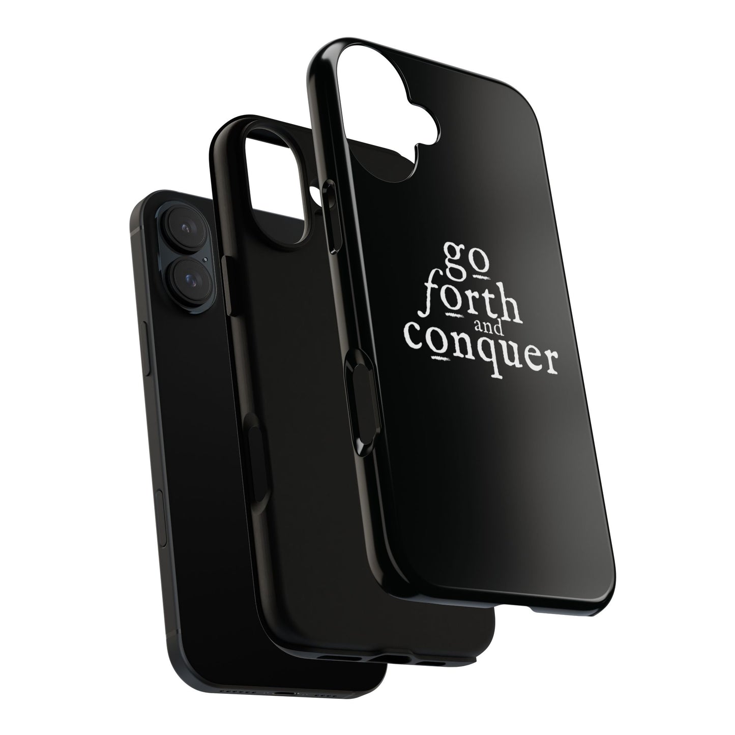 GO FORTH AND CONQUER Tough Cases