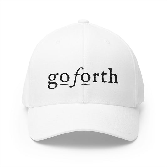 Embroidered 'Go Forth' Cap - Motivational Closed-Back Structured Hat