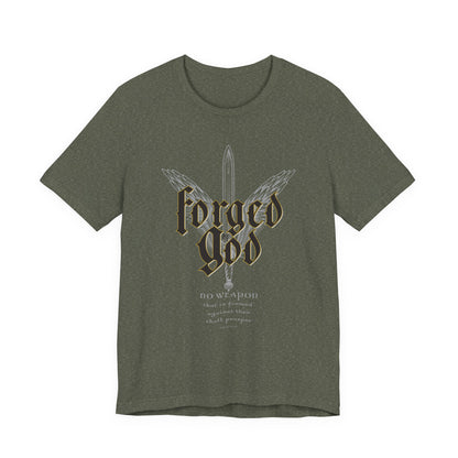FORGED BY GOD Isaiah 54:17 T-shirt