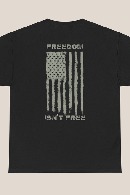 FREEDOM ISN'T FREE FLAG T-shirt