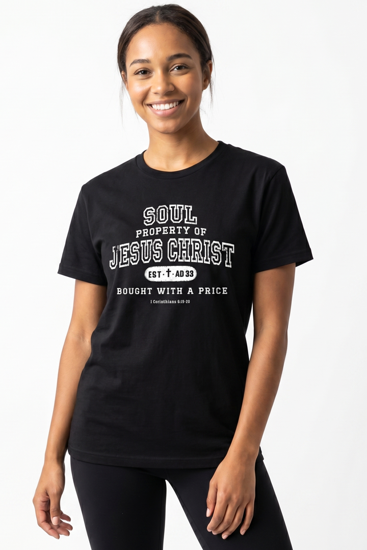 SOUL PROPERTY OF JESUS CHRIST Unisex T-shirt