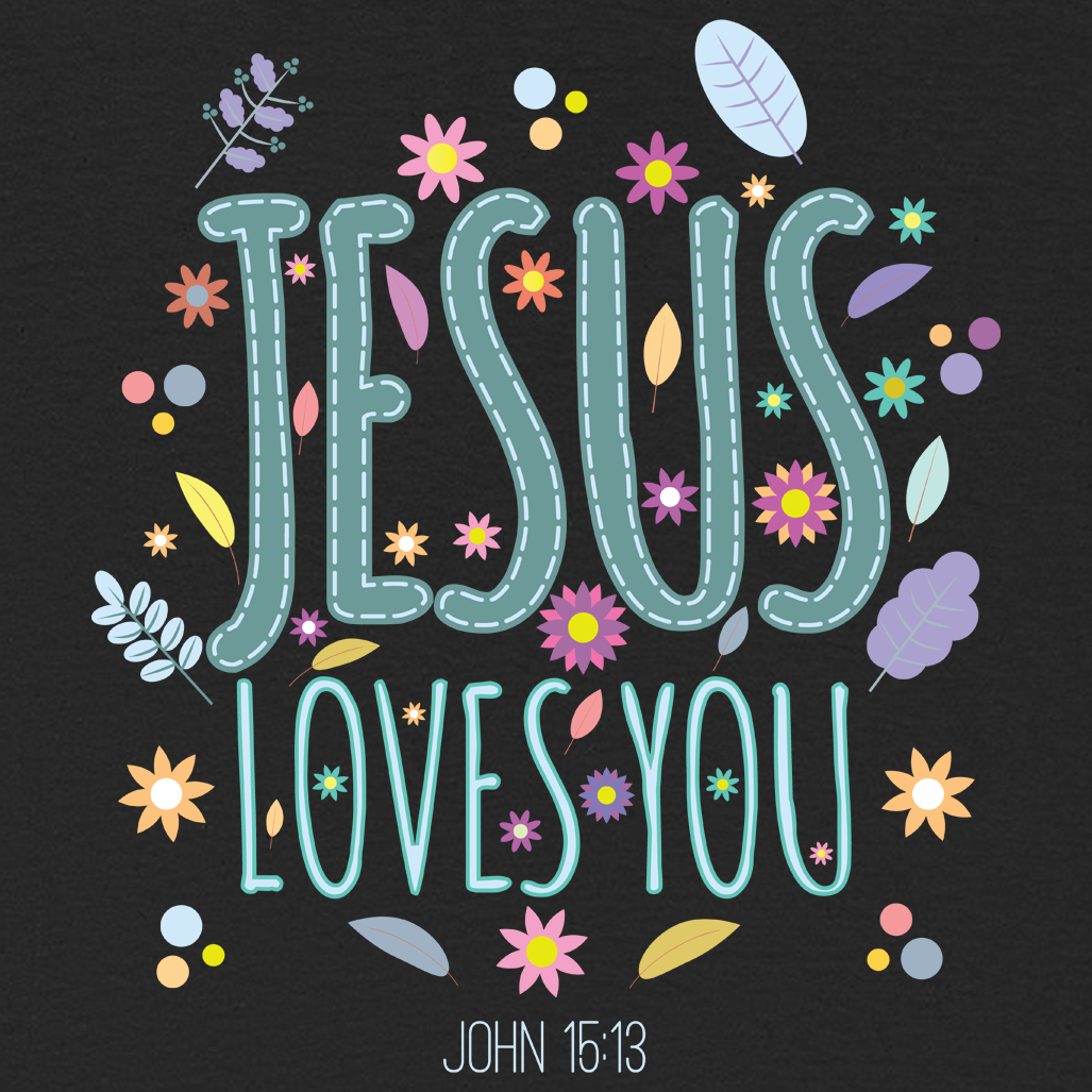 JESUS LOVE YOU T-shirt