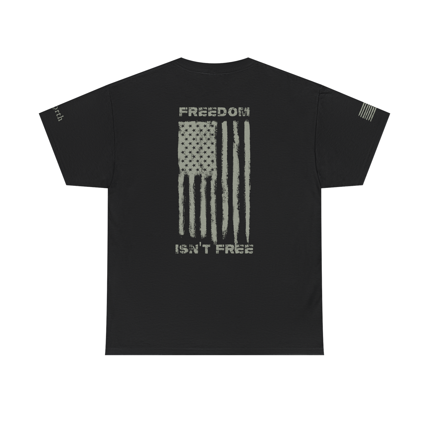 FREEDOM ISN'T FREE FLAG T-shirt