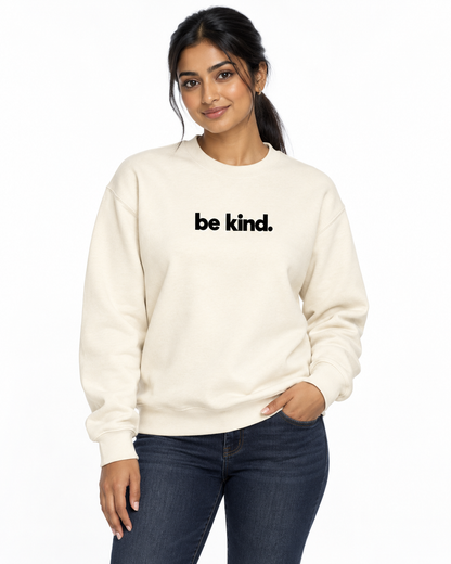 BE KIND SWEATSHIRT
