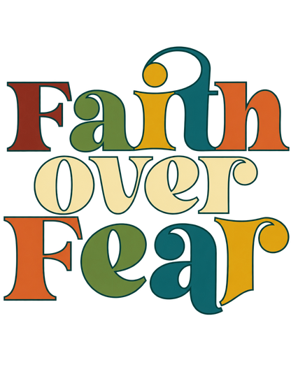 FAITH OVER FEAR COLORFUL CREWNECK SWEATSHIRT