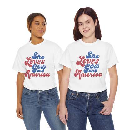 SHE LOVES GOD AND AMERICA T-shirt