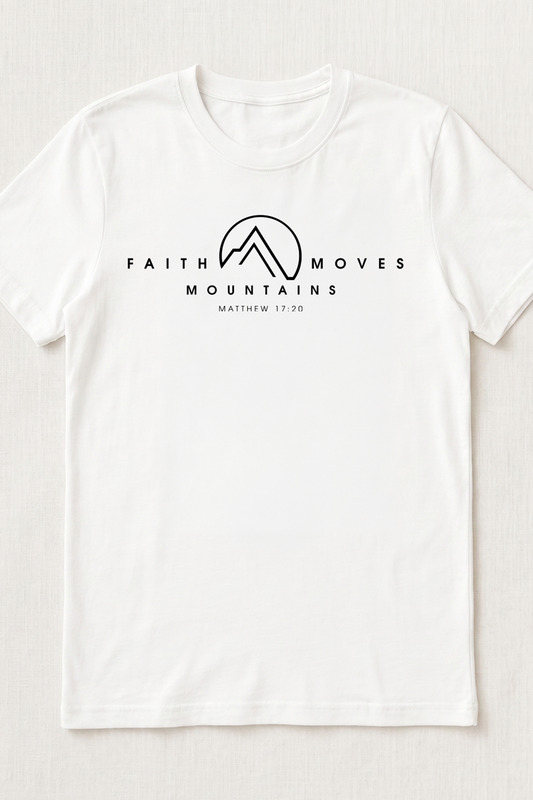 FAITH MOVES MOUNTAINS 1 Unisex SHIRT