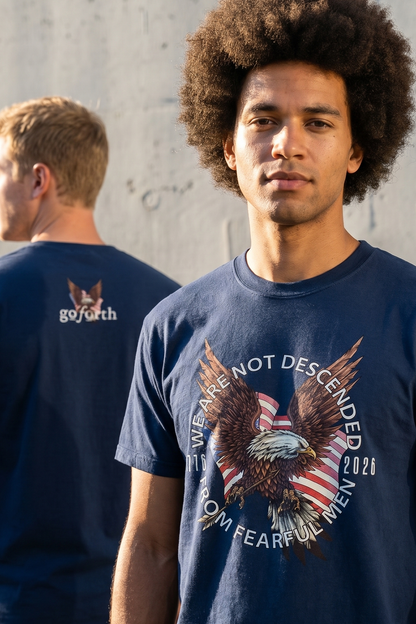WE ARE NOT DESCENDED FROM FEARFUL MEN T-shirt