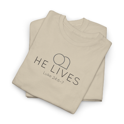 HE LIVES Unisex T SHIRT