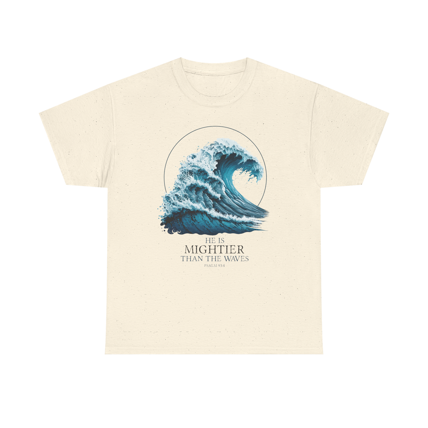 HE IS MIGHTIER THAN THE WAVES Unisex T-shirt