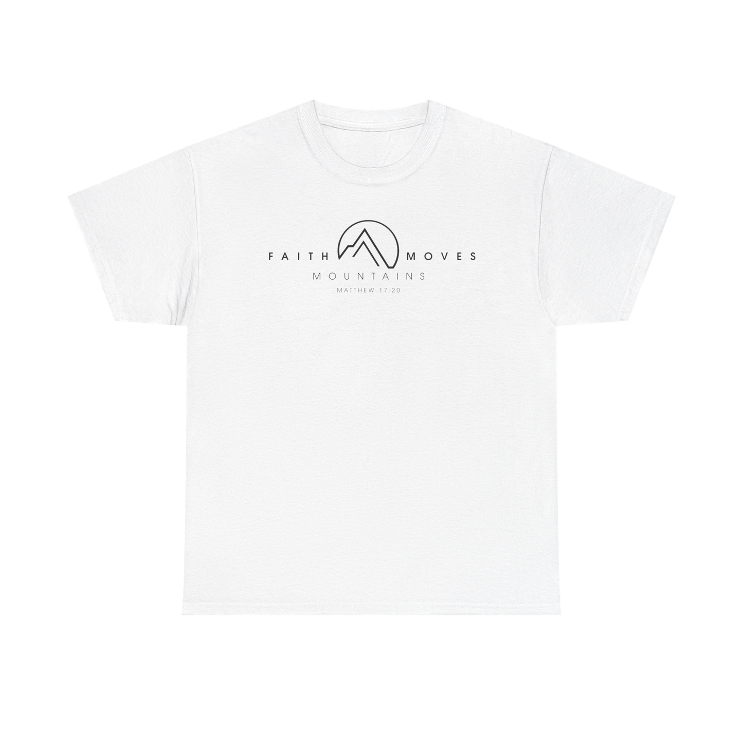 FAITH MOVES MOUNTAINS 1 Unisex SHIRT