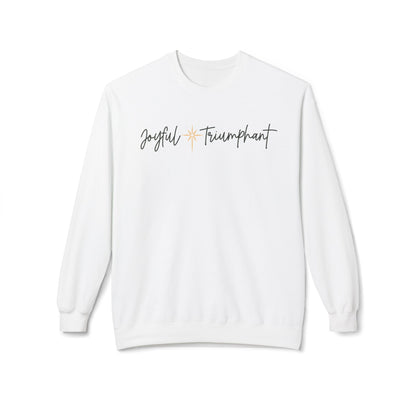JOYFUL TRIUMPHANT Crew Neck Sweatshirt