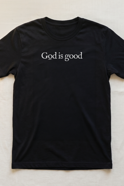 GOD IS GOOD Unisex T SHIRT