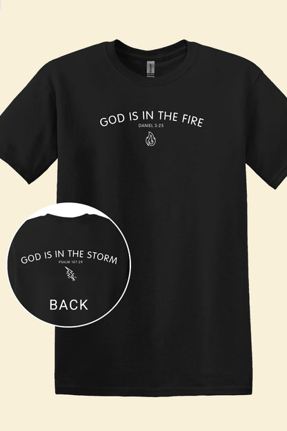 GOD IS IN THE FIRE / STORM Unisex T-shirt