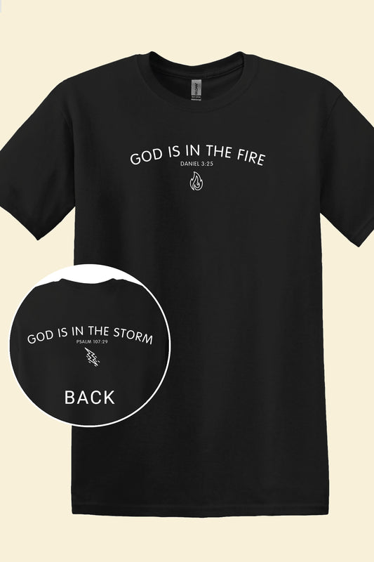 GOD IS IN THE FIRE / STORM Unisex T-shirt