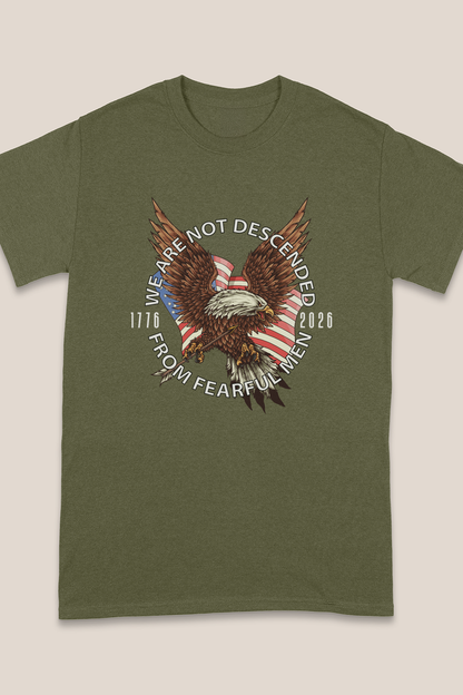 WE ARE NOT DESCENDED FROM FEARFUL MEN T-shirt