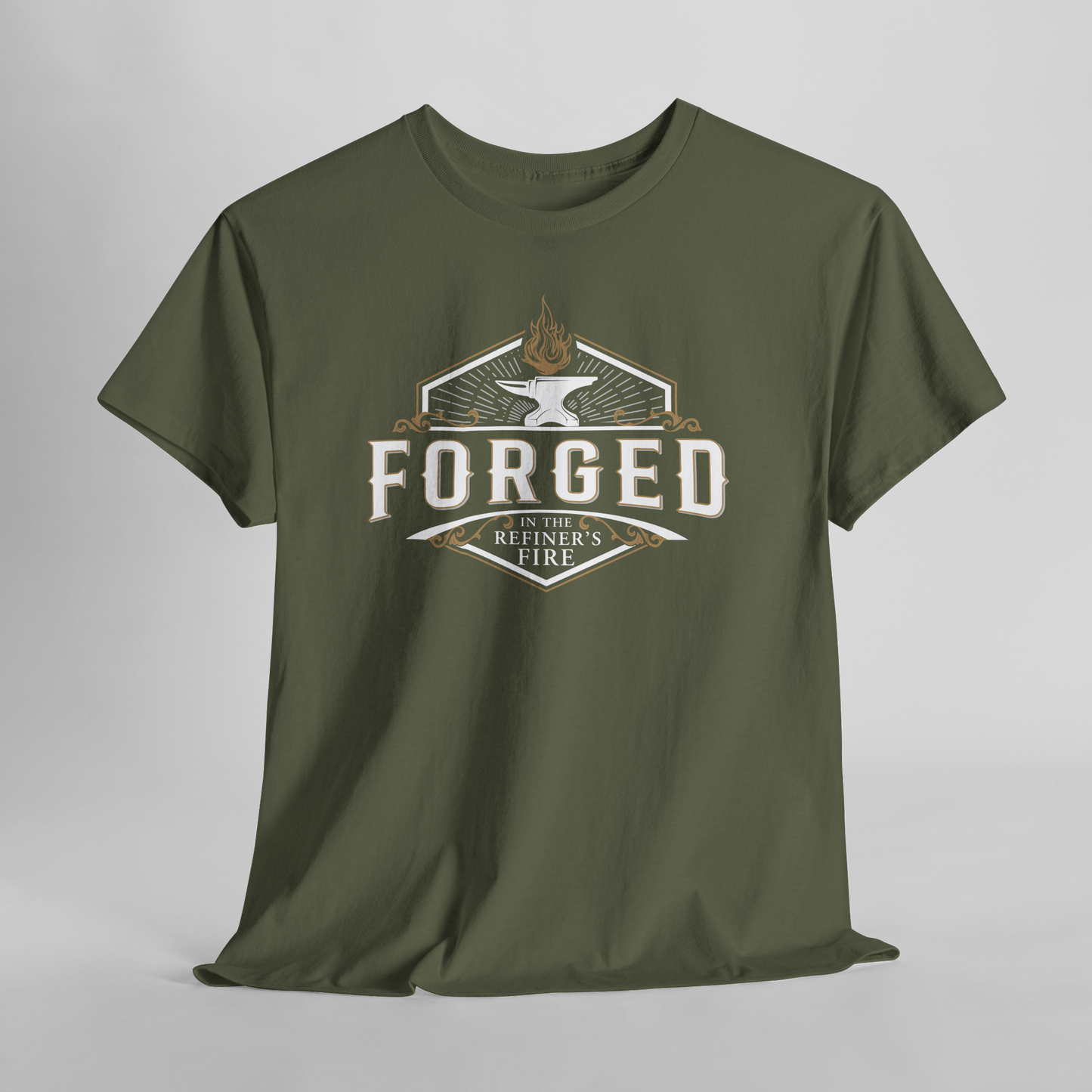FORGED IN THE REFINER'S FIRE T-shirt