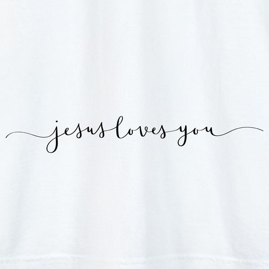 JESUS LOVE YOU - SCRIPT T-shirt