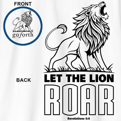 LET THE LION ROAR T-Shirt