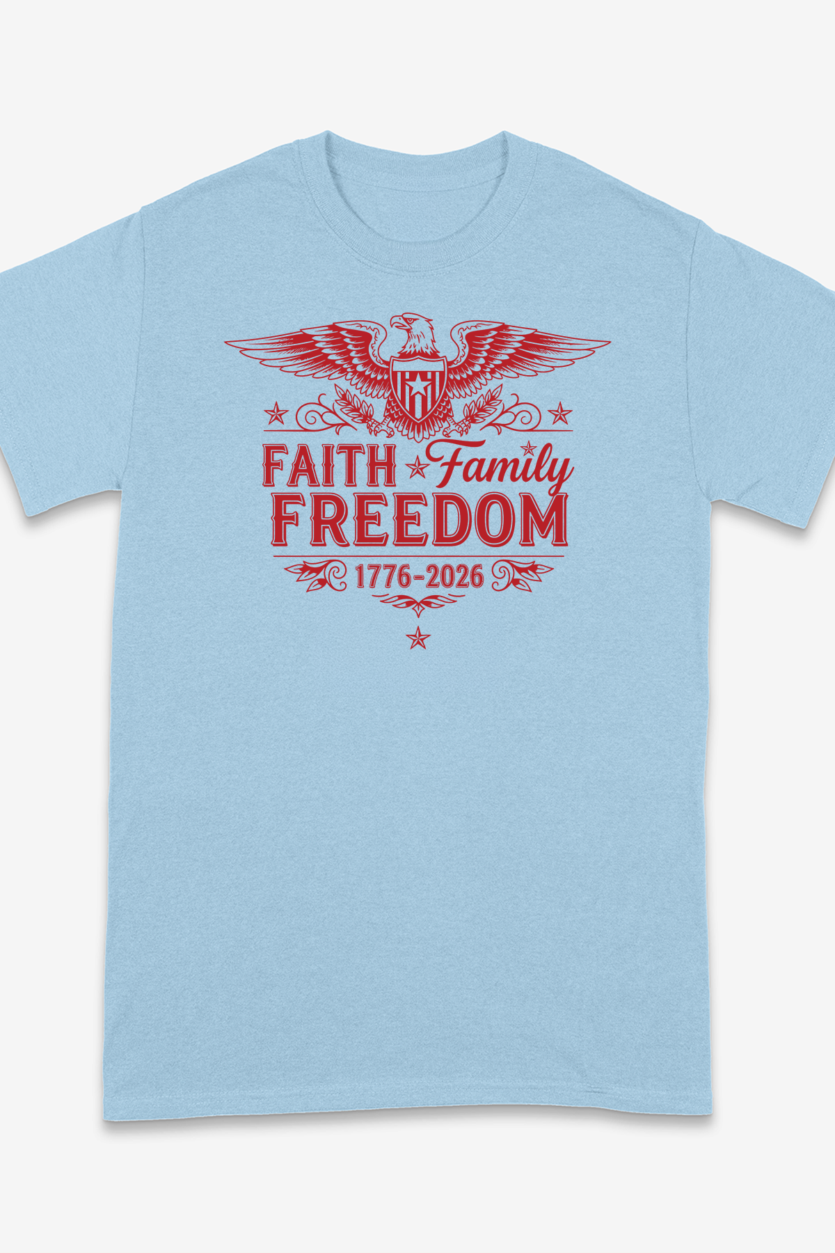 FAITH FAMILY FREEDOM T-shirt