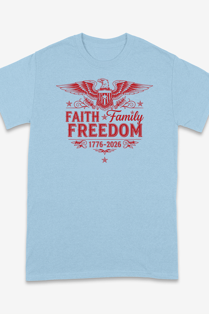FAITH FAMILY FREEDOM T-shirt