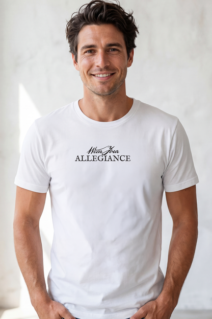 WEAR YOUR ALLEGIANCE T-shirt
