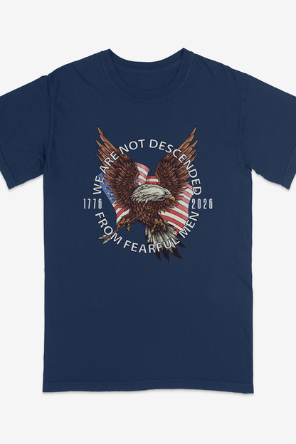 WE ARE NOT DESCENDED FROM FEARFUL MEN T-shirt