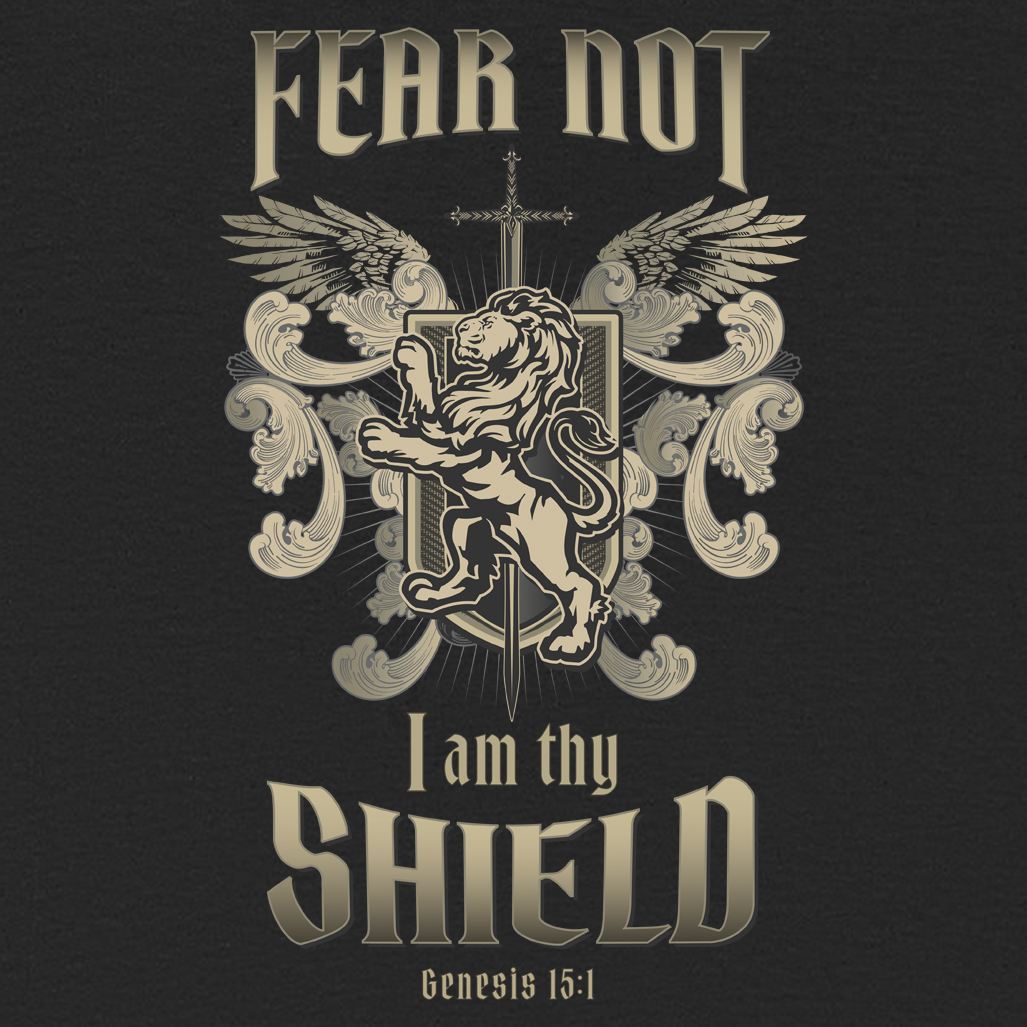 FEAR NOT - I AM THY SHIELD T-shirt