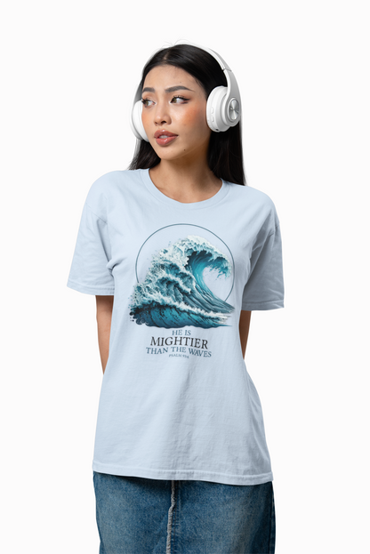 HE IS MIGHTIER THAN THE WAVES Unisex T-shirt